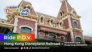 HONG KONG DISNEYLAND RAILROAD | ON-RIDE POV | HONG KONG DISNEYLAND