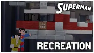 Superman - The Big Rescue - Minecraft Recreation