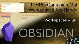 Obsidian - Workspaces Plus