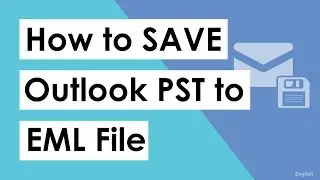 How to Save PST to EML ? | Save Multiple PST Files to EML Format without Outlook