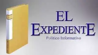 El Expediente Político Informativo. BIENVENIDOS