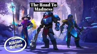 The Road To Madness | New Patch | Albion Online