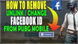 Remove Facebook Account from pubg permanently | Pubg Mobile