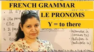 All about the pronoun 'Y' in French ! How and where to place it ! Le pronom 'Y'