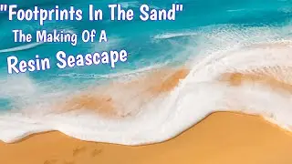 Epoxy Resin Beach Art - Easy Step by Step Seascape Tutorial - Mixing Resin Colors & Making Waves!