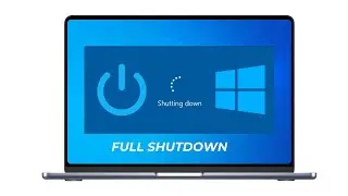 How To Perform A Full Shutdown on Windows