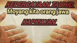kepercayaan tauhid moyang kita JAWA terdahulu'#viral