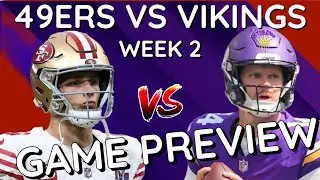 49ers vs Vikings | Game Preview |