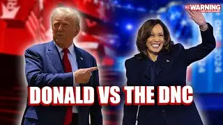 Donald vs The DNC