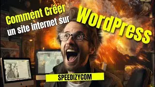 Wordpress training: How to create a Wordpress site easily from A to Z in less than 2 hours?