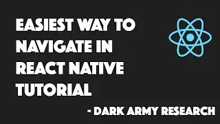 Easiest and best way to navigate in React Native