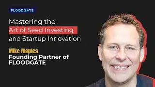 Mastering the Art of Seed Investing and Startup Innovation