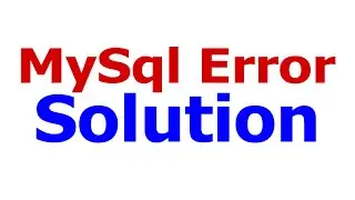 MySql Error - The server is configured with lower_case_table_names=1 Solution