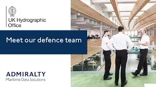 Working at the UKHO – Meet our defence team | UK Hydrographic Office
