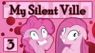 Прохождение My Silent Ville #3 [ДВЕ СУМАСШЕДШИХ ПИНКИ]