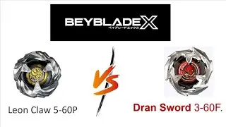 Beyblade x Dran sword vs Leon claw