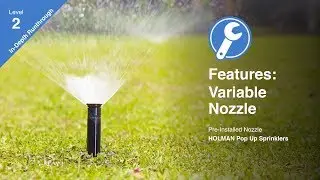 Features of the Holman Variable Nozzle Pop Up Sprinkler Range