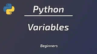 Python For Beginners 2020 - Variables [2]