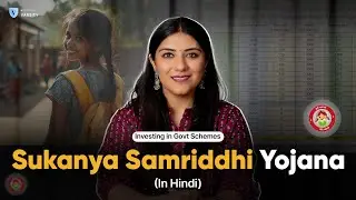 Ep1- Sukanya Samriddhi Yojana - 7 Features | Should you invest? | Investing in Govt Schemes in Hindi