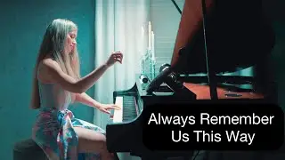 Always Remember Us This Way (from A Star Is Born) | Melissa Pianist (Piano Cover)