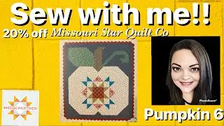 Sew with me! Autumn Quilt Seeds -  Pumpkin 6 by Lori Holt + 20% MSQC