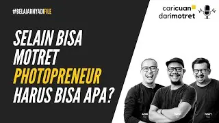 CEK LAGI 5 SKILL WAJIB PHOTOPRENEUR