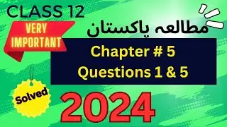 2nd year Pakistan studies Most important Long question Chapter 5|| 12 class Pak studies 2024