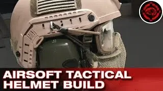 Building a Tactical Airsoft Helmet System (Goggles, Mesh, Ear Protection & Helmet)
