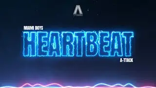 Miami Boys - Heartbeat