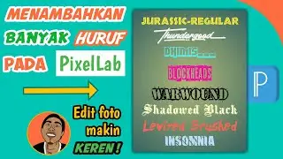 Cara Install Font Baru Di PixelLab
