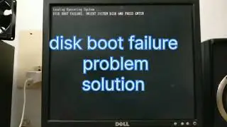 disk boot failure soluation
