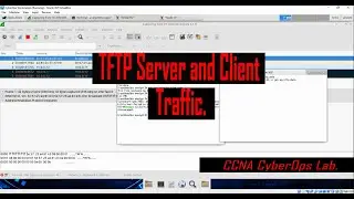CCNA CYBERSECURITY OPERATIONS LAB | Using Wireshark to Examine TFTP and UDP Captures