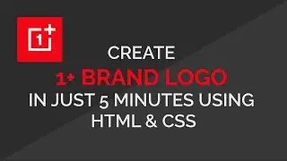 CREATE ONEPLUS LOGO USING HTML&CSS IN 5 MINUTES