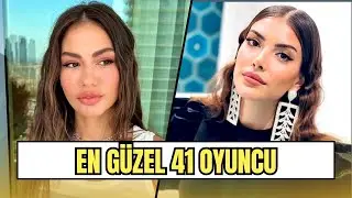 En Güzel 41 Türk Kadın Oyuncu | Zirvedeki İsim Kim!