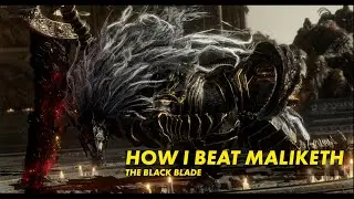 How I Beat Maliketh The Black Blade