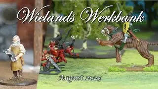Wielands Workbench August 2025
