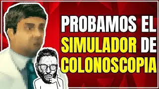 Simulador de colonoscopia (Puro gaming)