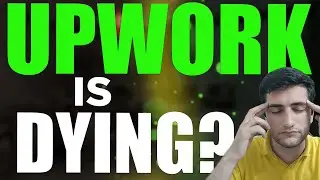 Is Upwork Dying? Why New Freelancers Are Struggling & How to Get Your First Job on Upwork