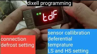 dixell controller connection and setting for chiller and freezer