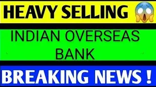 INDIAN OVERSEAS BANK SHARE LATEST NEWS TODAY,IOB SHARE,IOBSHARE TARGET,IOB SHARE ANALYSIS