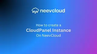 How to Create a Cloud Panel Instance on NeevCloud | NeevCloud