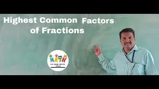 Highest Common Factor (HCF) Of Fractions..... @S R Mane Math's Tricks.