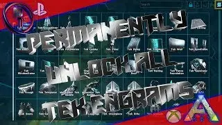 Permanently Unlock All Tek Engrams Ark Survival Evolved