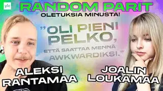 Random pairs: @joalin ja @Aleksi Rantamaa - Yle Kioski