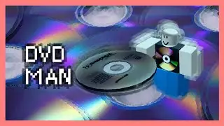 ROBLOX - DVD MAN