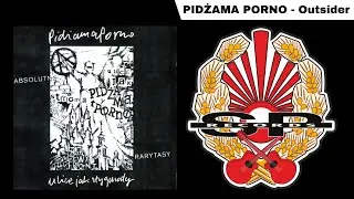 PIDŻAMA PORNO - Outsider [OFFICIAL AUDIO]