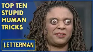 Top Ten Stupid Human Tricks | Letterman