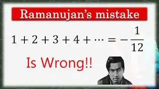 Ramanujan's mistake | Natural numbers' sum | Magic Masala Maths | 018