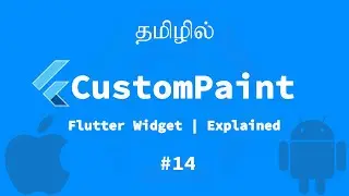 Custom Paint | Flutter Widget | Explained Tamil
