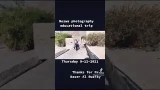 Photography program educational trip, Nezwa, 9-12-2021